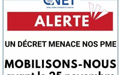 Projet de décret : la CNET mobilise contre une menace pour les PME de la traduction